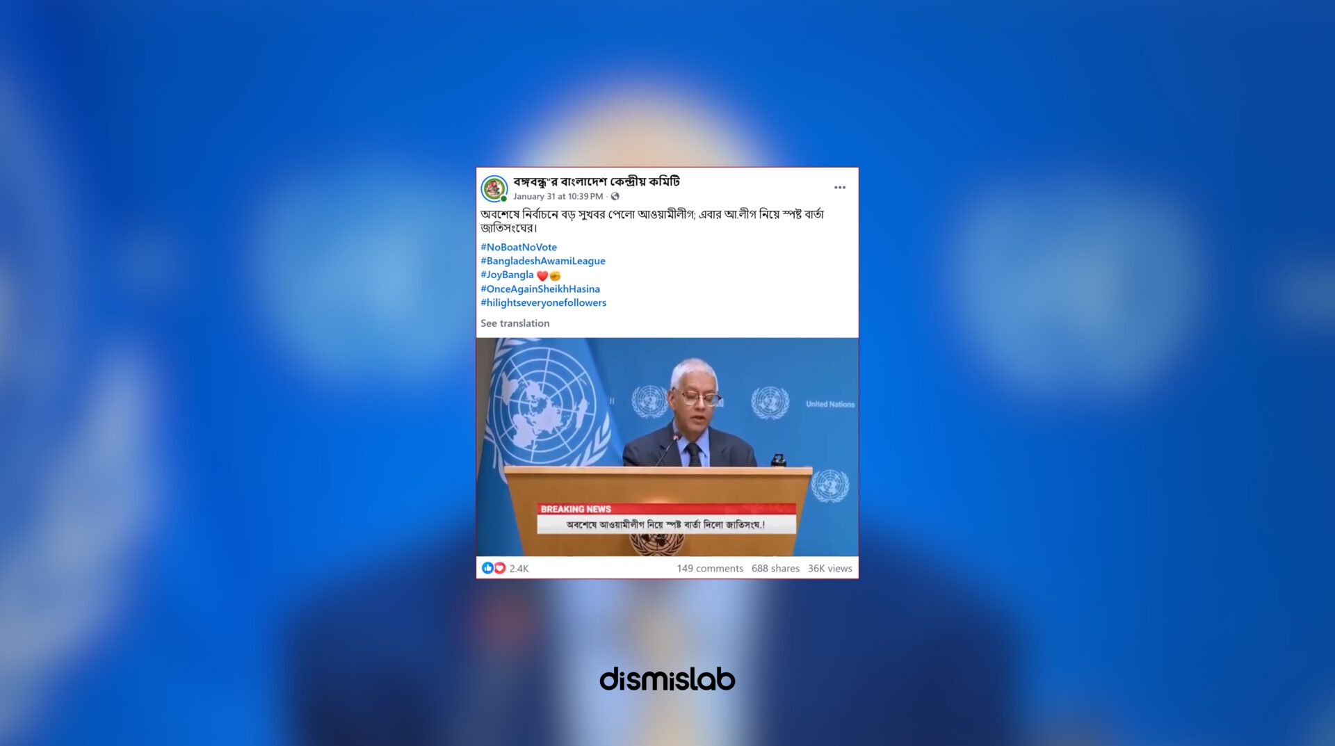 Fact-check reveals misleading Facebook video falsely claiming the United Nations supported Awami League’s participation in Bangladesh’s national election.